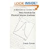 A Practical Guide to Data Analysis for Physical Science Students