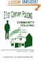21st Century Policing: Community Policing: A Guide for Police Officers and Citizens