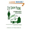 21st Century Policing: Community Policing: A Guide for Police Officers and Citizens
