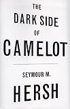 Review Little, Brown and Company  / The Dark Side of Camelot