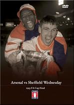 FA Cup Final 1993 - Arsenal vs Sheffield Wednesday [DVD]