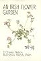 An Irish Flower Garden: The Histories of Some of Our Garden Plants