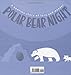 Polar Bear Night