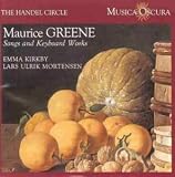 Greene: Songs and Keyboard Works