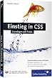 Einstieg in CSS: Inkl. CSS-Layouts, direkt einsetzbare Layoutvorlagen (Galileo Computing)