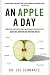 Book Apple A Day: The Myths, Misconceptions and Truths About the Foods We Eat