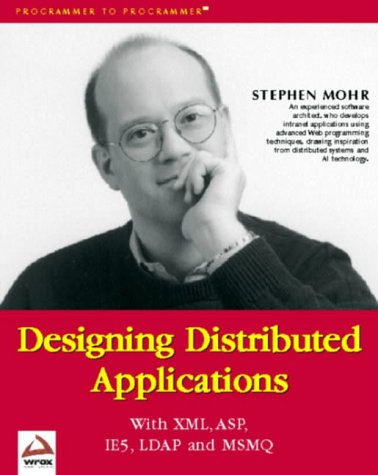 Image of: Designing Distributed Applications with XML, ASP, IE5, LDAP and MSMQ