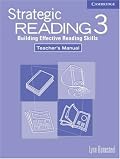 Strategic Reading 3 Teacher's Manual: Building Effective Reading Skills (Strategic Reading)
