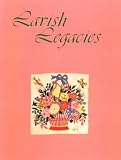 Lavish Legacies