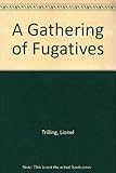 A gathering of fugitives