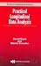 Practical Longitudinal Data Analysis (Chapman & Hall Texts in Statistical Science Series)