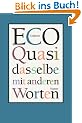 Quasi dasselbe mit anderen Worten: �ber das �bersetzen