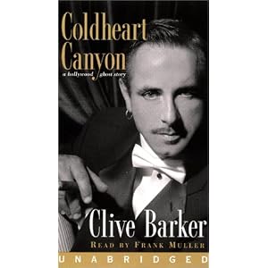 Coldheart Canyon CD: A Hollywood Ghost Story by Clive Barker and Frank Muller