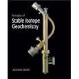 Principles of Stable Isotope Geochemistry by  Zachary Sharp