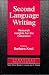 Second Language Writing: Research Insights for the Classroom (Cambridge Applied Linguistics)