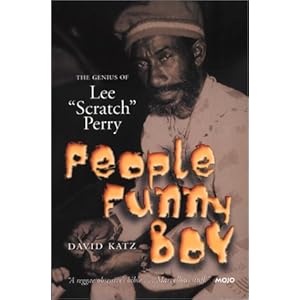 People Funny Boy: The Genius of Lee "Scratch" Perry