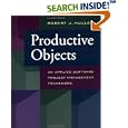 Productive Objects: An Applied Software Project Management... by Robert J. Muller