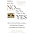 Children Who Say No When You Want Them to Say Yes: Failsafe Discipline Strategies for Stubborn and Oppositional Children and Teens