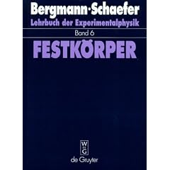Lehrbuch der Experimentalphysik, Bd.6, Festkörper (Lehrbuch Der Experimentalphysik, Band 6) (Gebundene Ausgabe)