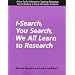 I-Search, You Search, We All Learn to Research: A How-To-Do-It Manual for Teaching Elementary School Students to Solve Information Problems (How to Do It Manuals for Librarians)
