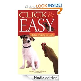 Click & Easy: Clicker Training for Dogs