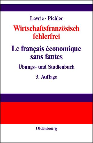 Wirtschaftsfranz�sisch fehlerfrei. Le francais economique sans fautes