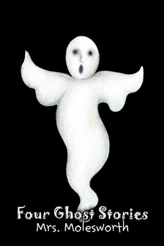 Four Ghost Stories