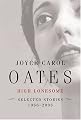 High Lonesome: Stories 1966-2006