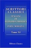 Scrittori classici italiani di economia politica: Parte moderna. Tomo 11 (Italian Edition)
