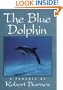 The Blue Dolphin: A Parable