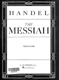 Messiah (Oratorio, 1741) (Choral Large Works) by George F. Handel