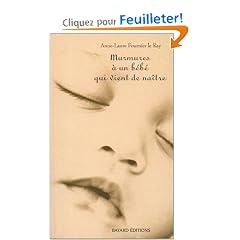 Murmures � un b�b� qui vient de na�tre