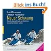 Neuer Schwung: f�r alle, die die Freude am Skifahren (wieder) entdecken wollen