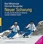 Neuer Schwung: f�r alle, die die Freude am Skifahren (wieder) entdecken wollen