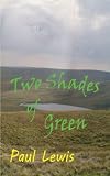 Two shades of green