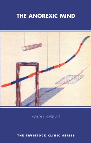 The Anorexic Mind (The Tavistock Clinic Series)