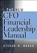 The New CFO Financial Leadership Manual
