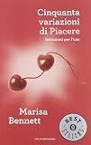 Cinquanta variazioni di piacere. Istruzioni per luso