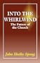 Into the Whirlwind: The Future of the Church