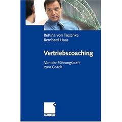 Vertriebscoaching: Von der F�hrungskraft zum Coach