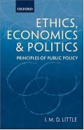 Ethics, Economics and Politics: Principles of Public Policy