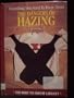 Everything You Need to Know about The Dangers of Hazing (Need to Know Library)