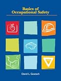 Basics of Occupational Safety