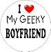 I LOVE MY GEEKY BOYFRIEND Pinback Button 1.25" Pin / Badge GEEK I LOVE MY GEEKY BOYFRIEND Pinback Button 1.25" Pin / Badge GEEK