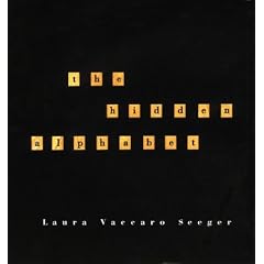 The Hidden Alphabet (Ala Notable Children's Books. Younger Readers (Awards)) (Neal Porter Books)