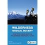 Wilderness Medical Society Practice Guidelines for Wilderness Emergency Care, 5th