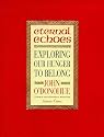 Eternal Echoes: Exploring Our Hunger to Belong