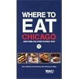 Where to Eat Chicago (Mobil Dining Guides) by Mobil Travel Guide