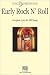 The Lyric Library: Early Rock 'N' Roll: Complete Lyrics for 200 Songs