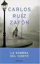 La Sombra Del Viento/ the Shadow of the Wind (Autores Espanoles E Iberoamericanos) by Carlos Ruiz Zafon